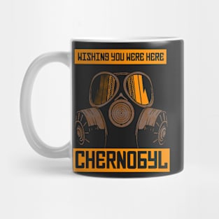 CHERNOBYL-WISHING YOU WERE HERE Mug